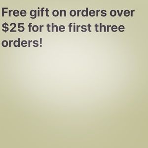 Free gift on orders over $25!!